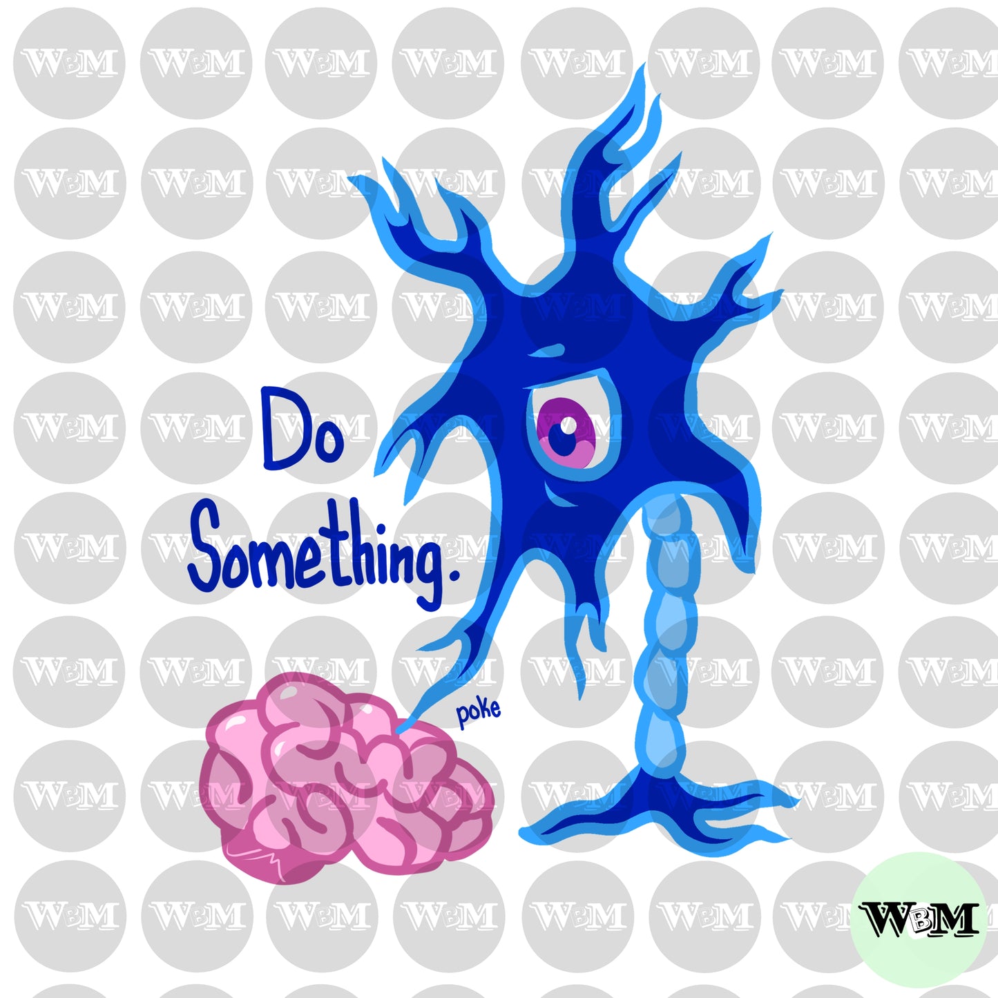 My Last Brain Cell - Do Something