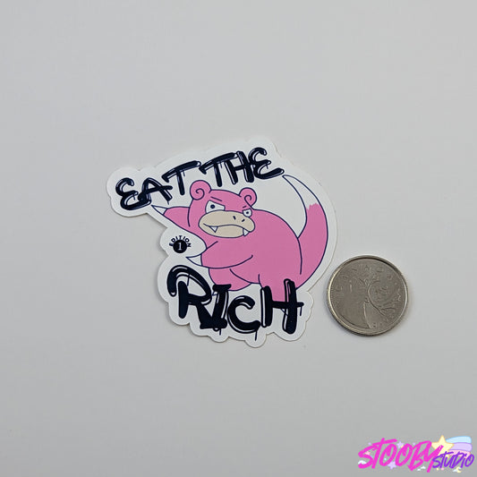 Eat the Rich - Slowpoke