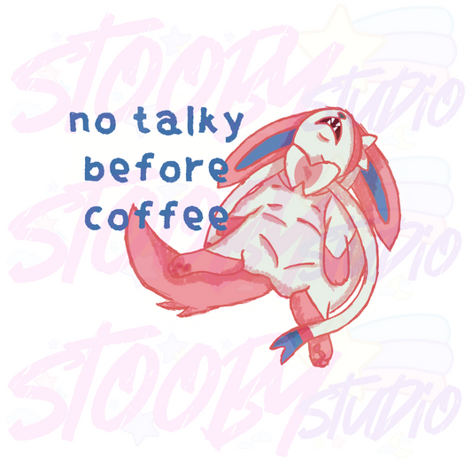 No Talky Before Coffee Sticker - Sylveon